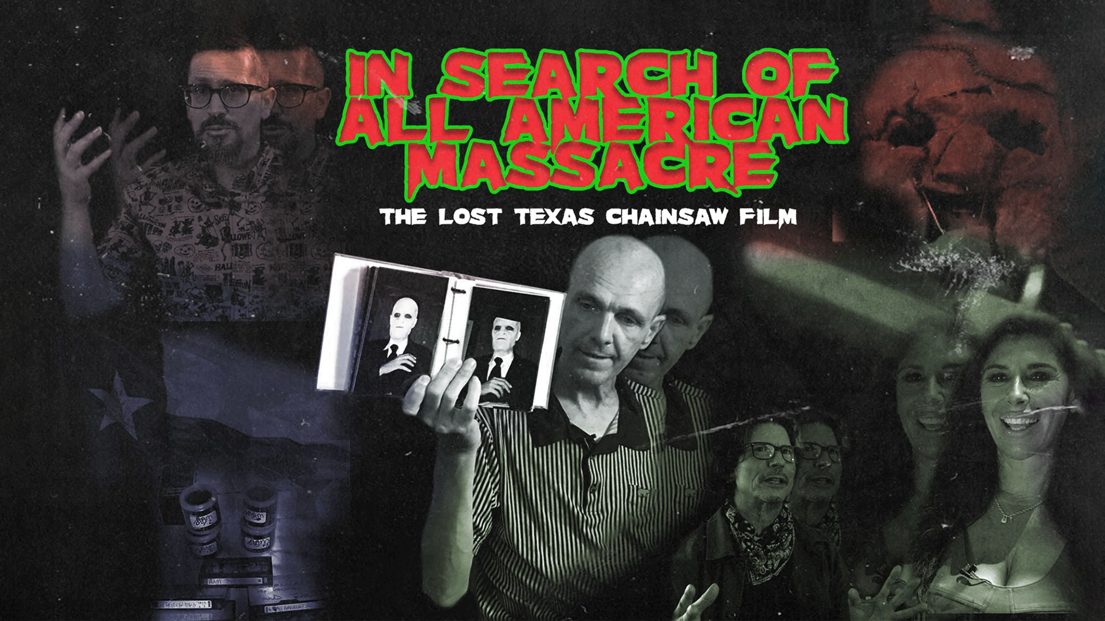 In Search of All American Massacre: The Lost Texas Chainsaw Film poster